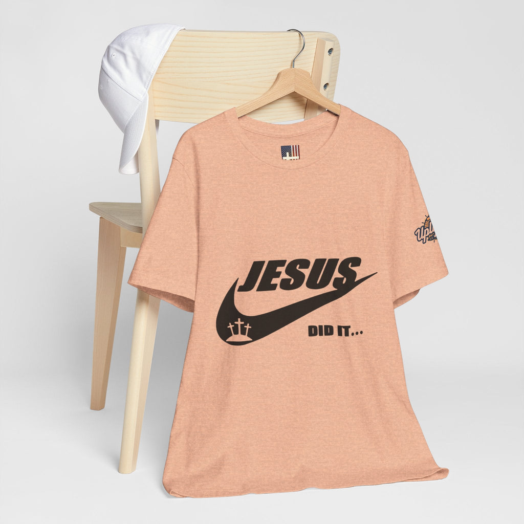 Jesus Did It T-shirt - Funny Christian Parody T-shirt - Faith & Victory Apparel Printify