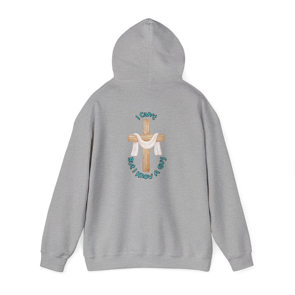 I Can’t, But I Know a Guy Hoodie – Jesus Cross Christian Hoodie for Cozy Faith Printify