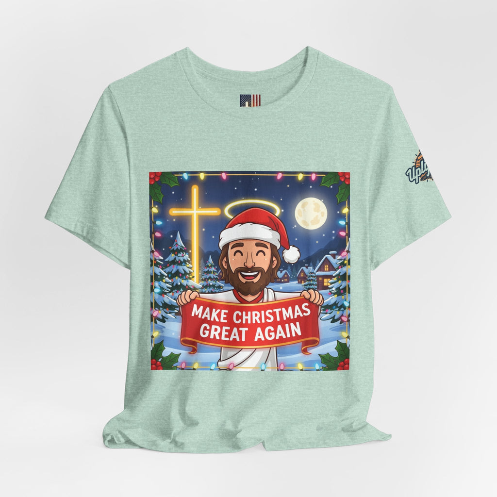 🎄 Make Christmas Great Again – Funny Christian T-Shirt | Jesus Holding Banner | Faith-Based Holiday Parody Tee | Uplifted Gear Printify