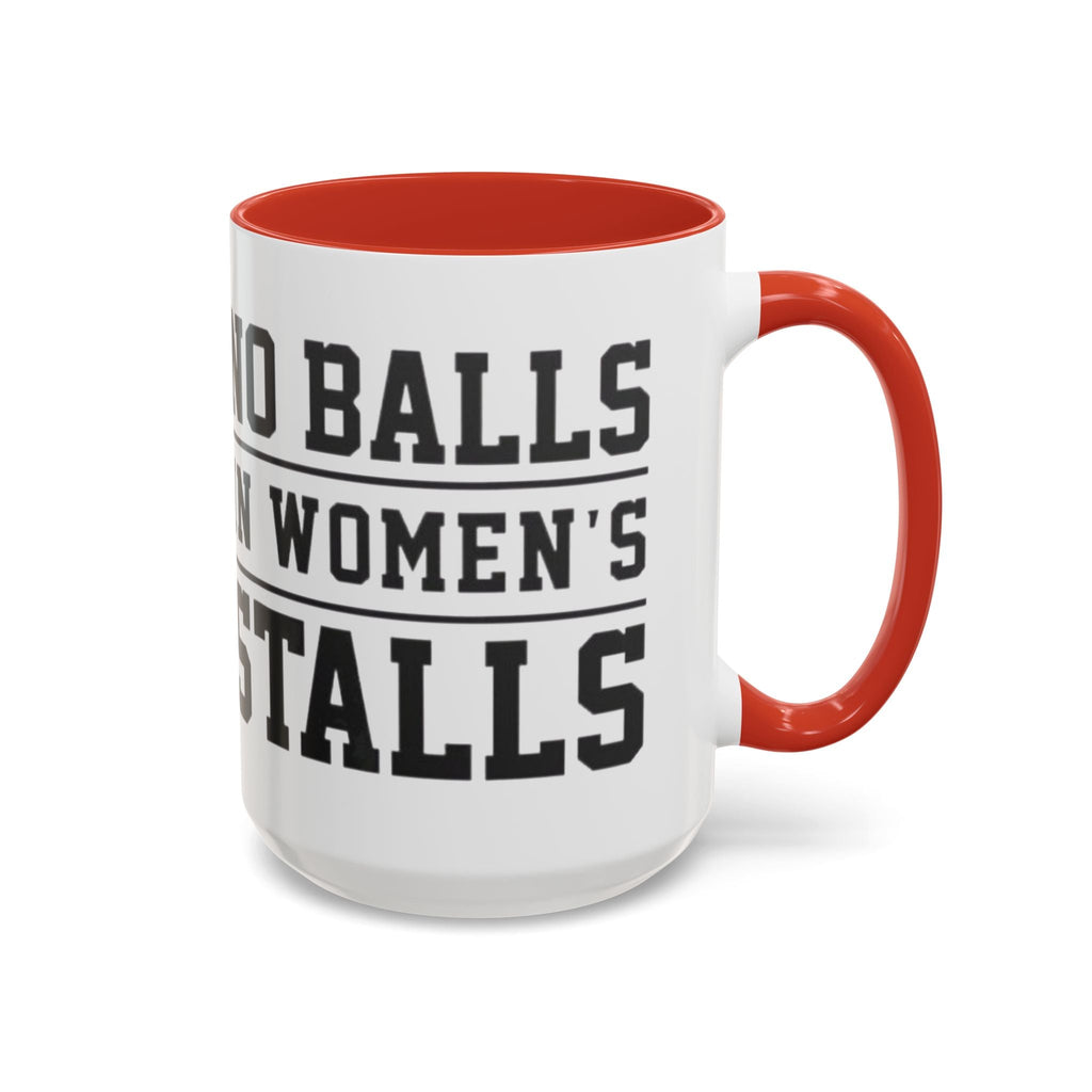 The Lord Says No Balls in Women's Stalls Accent Coffee Mug — Bold Typography 11/15oz Printify