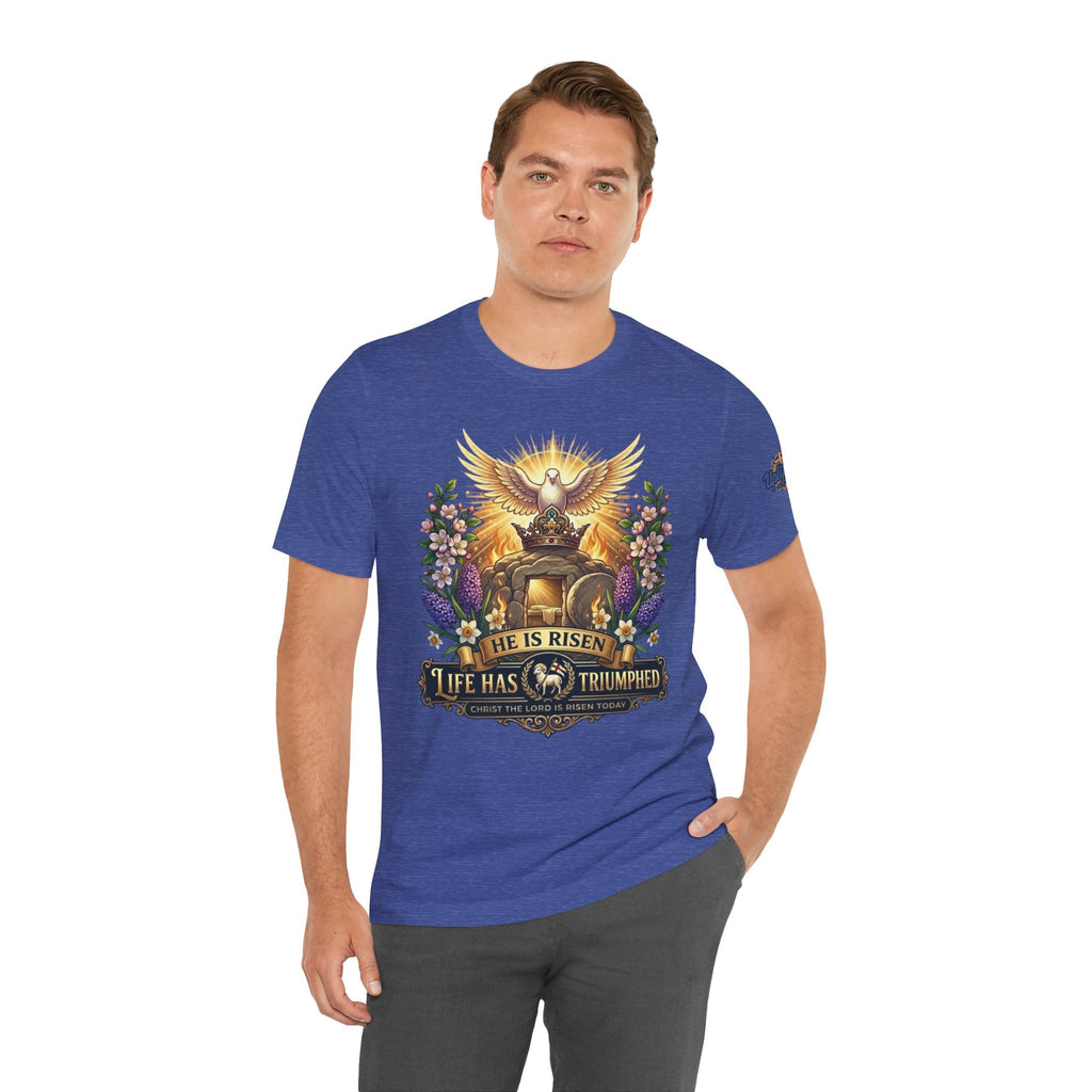 He Is Risen "Life Has Triumphed" T-Shirt — Easter Resurrection Christian Tee Printify