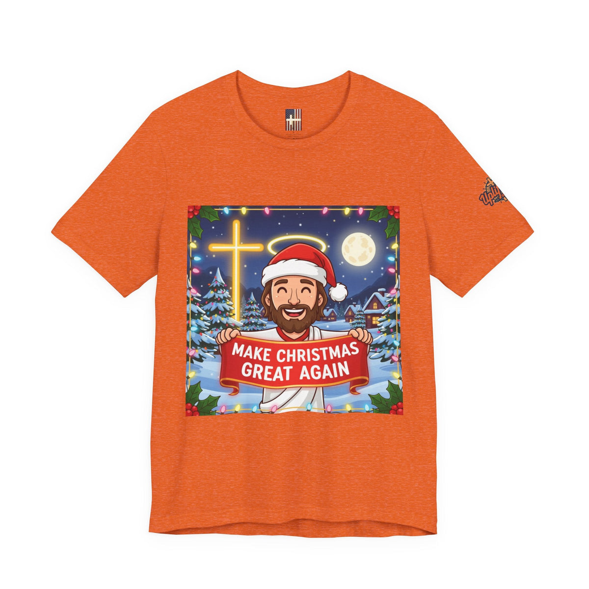 🎄 Make Christmas Great Again – Funny Christian T-Shirt | Jesus Holding Banner | Faith-Based Holiday Parody Tee | Uplifted Gear Printify