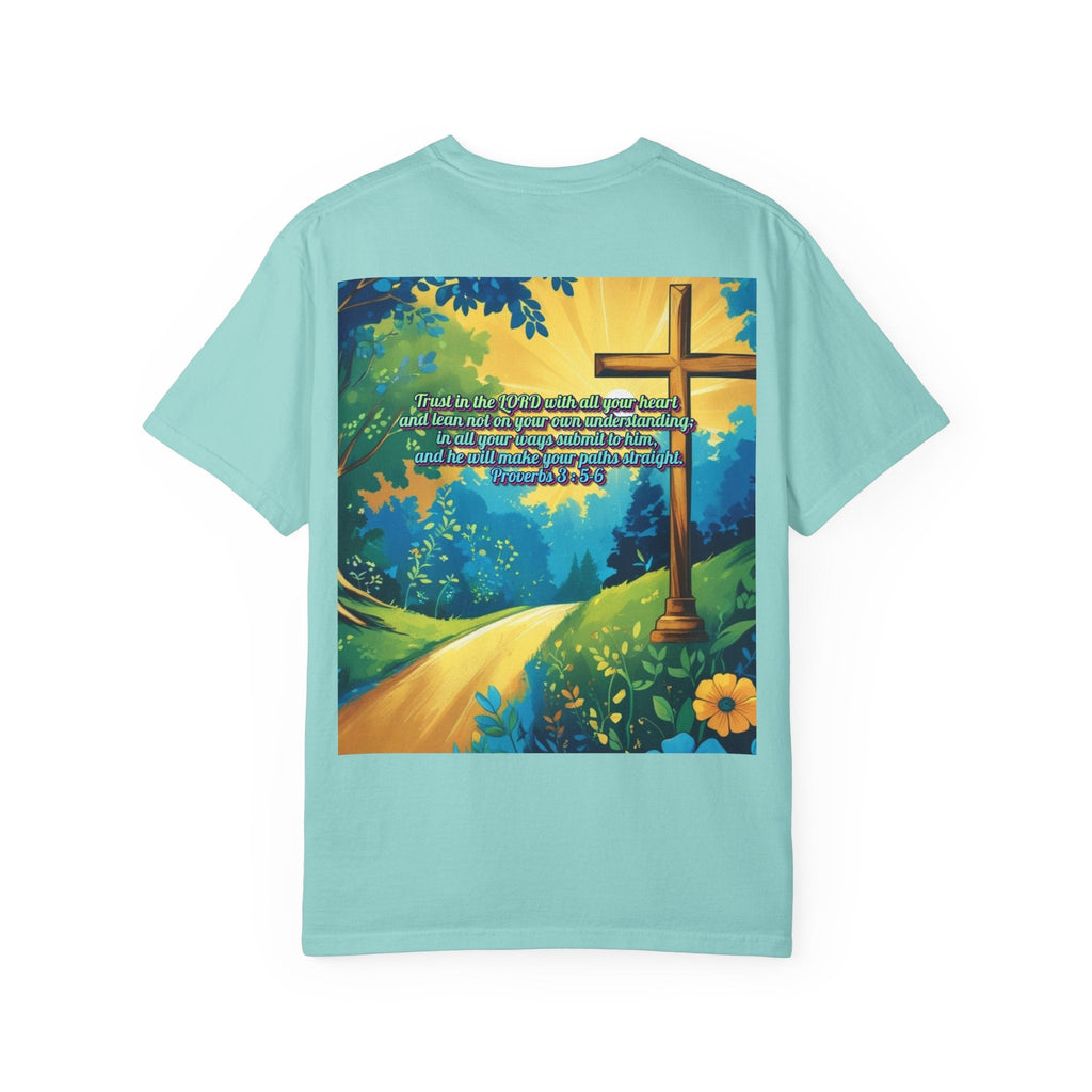 Trust in The Lord Proverbs 3:5-6 Biblical Design Unisex Garment-Dyed T-shirt Printify