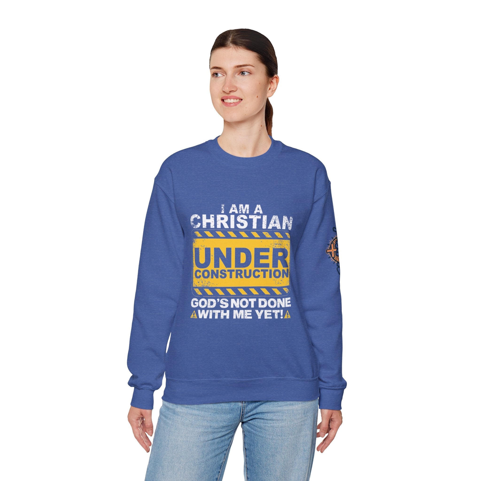 Christian Under Construction Sweatshirt | God Is Not Done With Me Yet Sweatshirt Printify