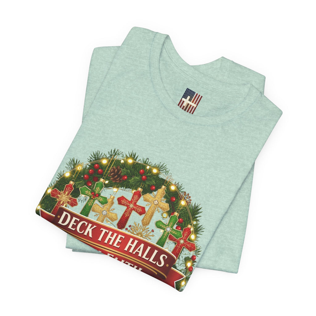 🎄 Deck the Halls with Faith – Christian Christmas T-Shirt | Cross Ornament Design & Festive Garland | Bold Holiday Faith Tee by Uplifted Gear Printify