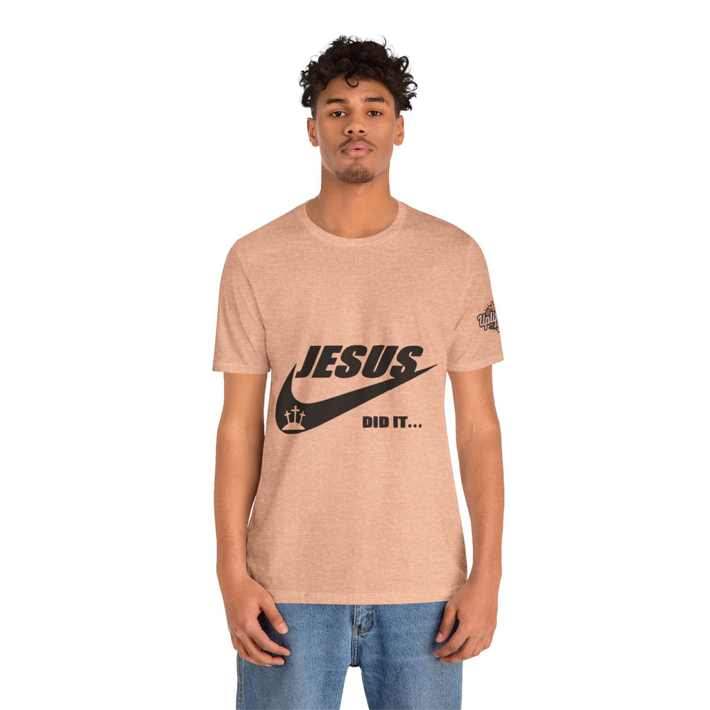 Jesus Did It T-shirt - Funny Christian Parody T-shirt - Faith & Victory Apparel Printify