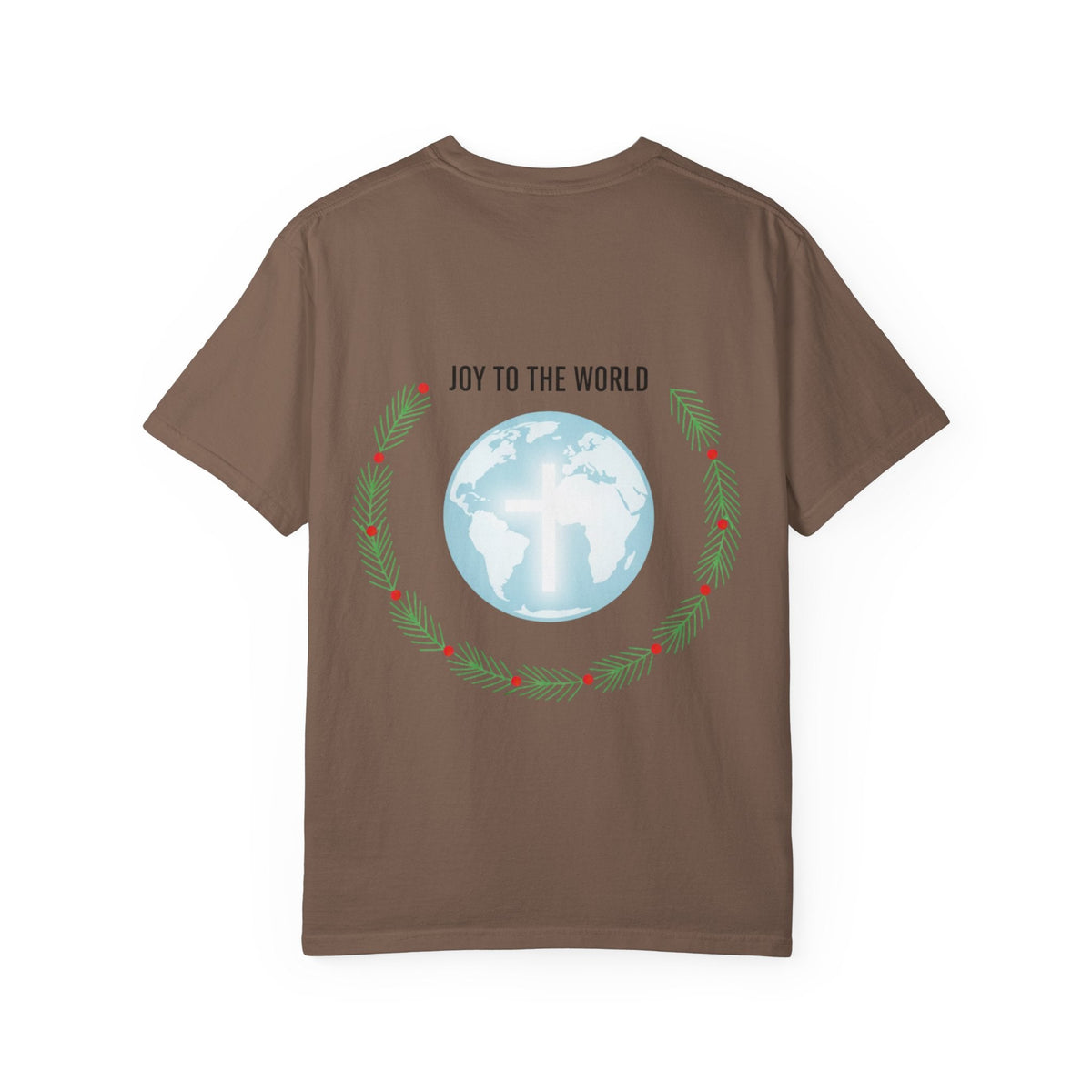 Joy to the World T-shirt – Wreath Earth Nativity Christian Christmas T-shirt for Isaiah 9:6 Holiday Faith & Festive Joy Printify