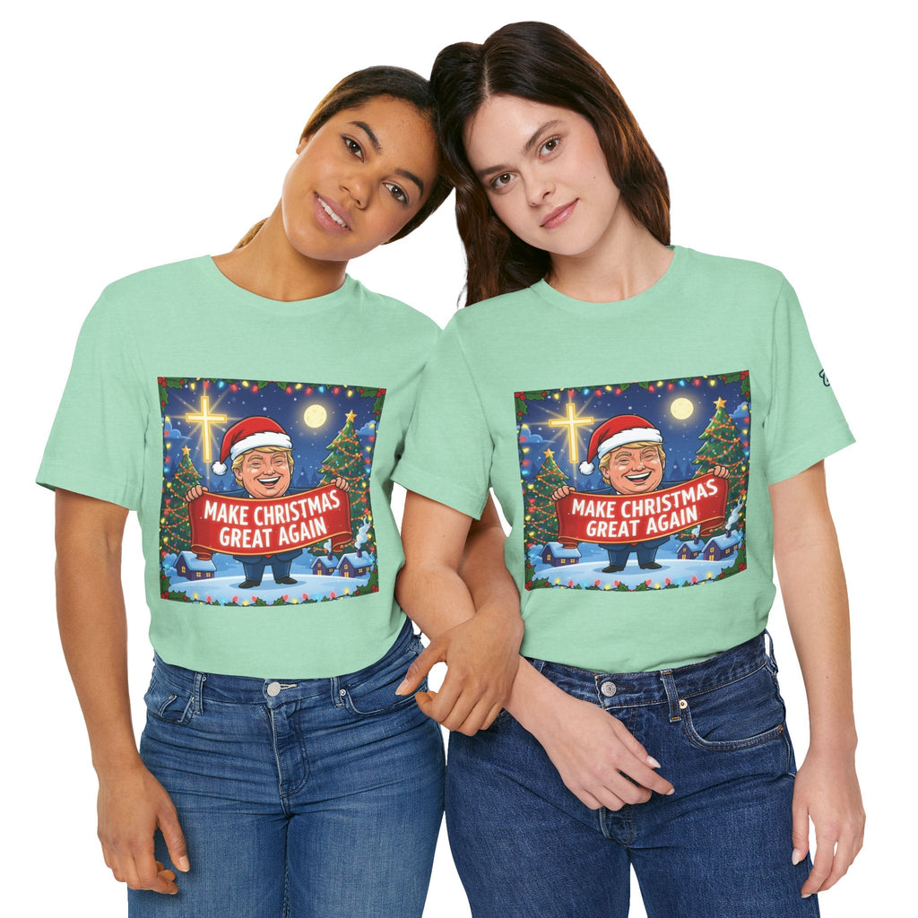 🎄 Make Christmas Great Again – Patriotic Christian Christmas T-Shirt | Bold Holiday Faith Tee | Red & White Banner Design | Uplifted Gear Printify