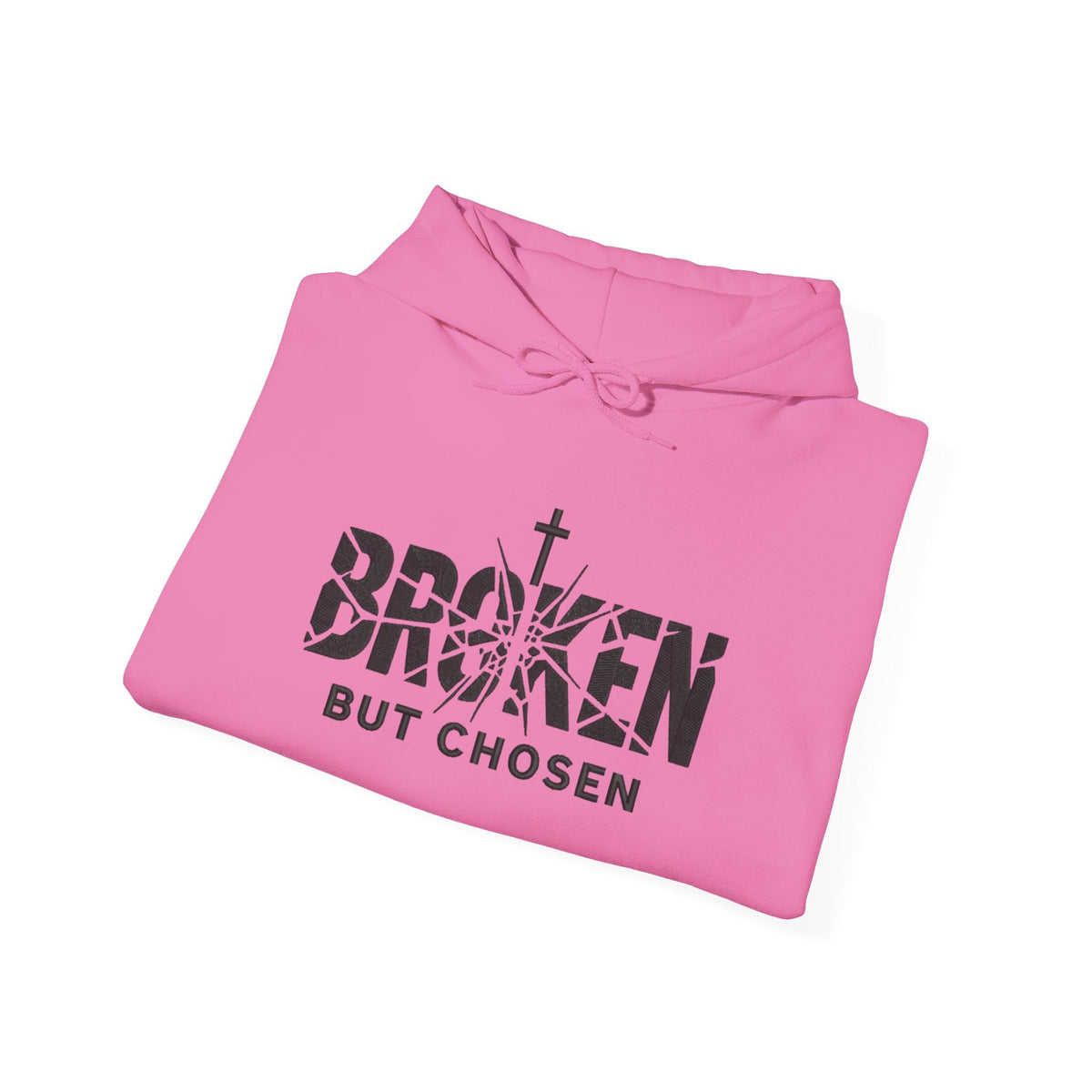 Broken But Chosen Hoodie — Christian Faith Graphic Sweatshirt Printify
