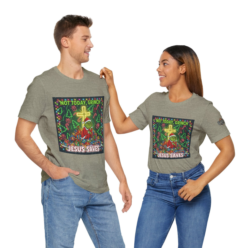 🎄 Not Today, Grinch – Jesus Saves | Funny Christian Christmas T-Shirt | Festive Green & Red Cartoon Style | Bold Faith Holiday Tee by Uplifted Gear Printify