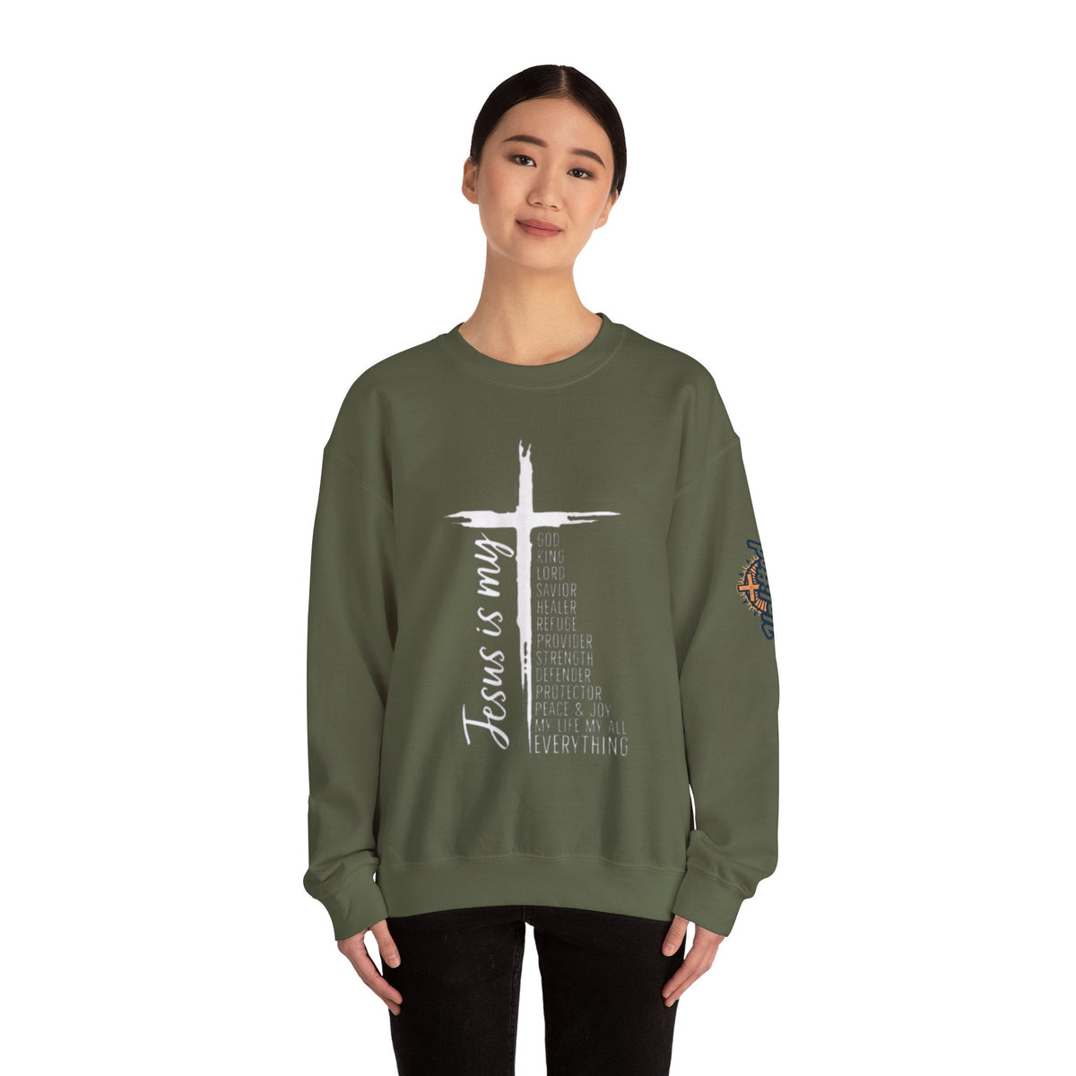 Jesus Is My Everything Sweatshirt – Cross List God King Lord Savior Christian Sweatshirt for Total Surrender Faith Printify