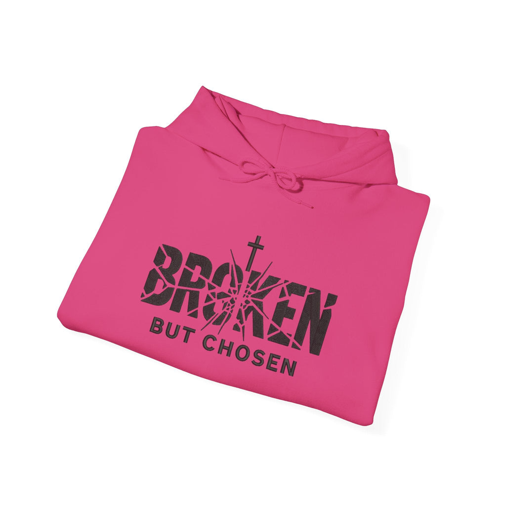 Broken But Chosen Hoodie — Christian Faith Graphic Sweatshirt Printify