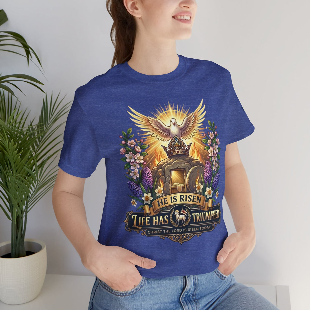 He Is Risen "Life Has Triumphed" T-Shirt — Easter Resurrection Christian Tee Printify
