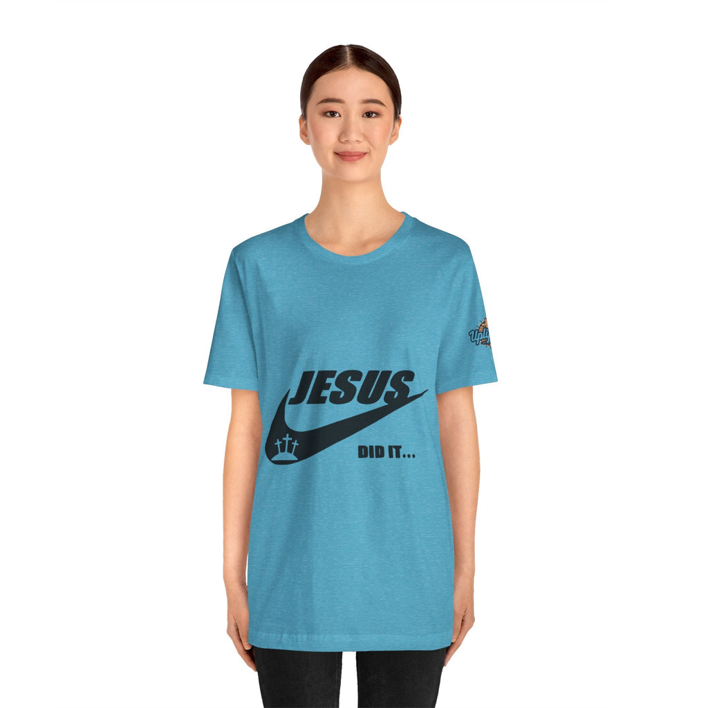 Jesus Did It T-shirt - Funny Christian Parody T-shirt - Faith & Victory Apparel Printify