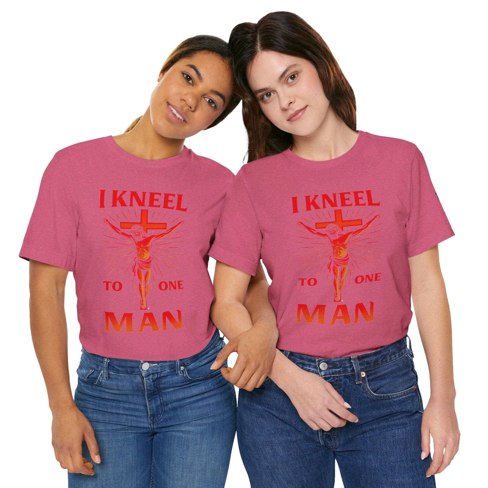 I Kneel to One Man T-shirt – Crucifixion Christian T-shirt for Unashamed Devotion & Bold Faith Printify