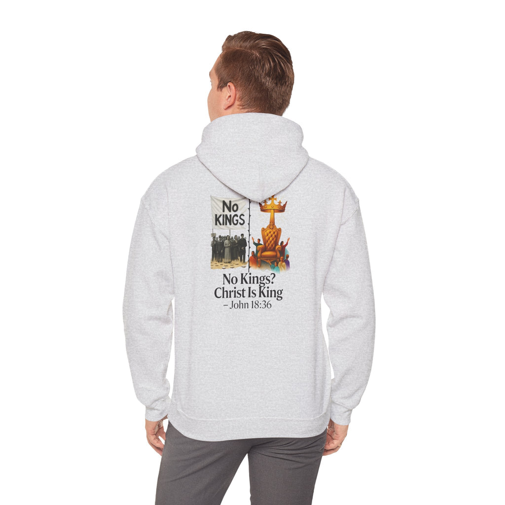 No Kings? Christ is King Hoodie – Bold Christian Hoodie for Sovereign Faith Printify