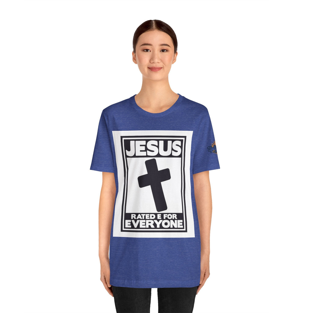 Jesus, Rated E for Everyone T-shirt - Gamer Faith T-shirt - Christian Video Game Parody Printify
