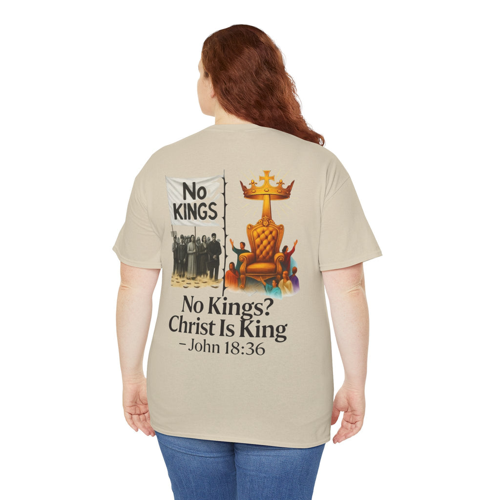 No Kings? Christ is King T-Shirt – Bold Christian Faith Tee for Devoted Believers Printify