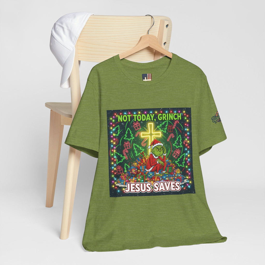 🎄 Not Today, Grinch – Jesus Saves | Funny Christian Christmas T-Shirt | Festive Green & Red Cartoon Style | Bold Faith Holiday Tee by Uplifted Gear Printify