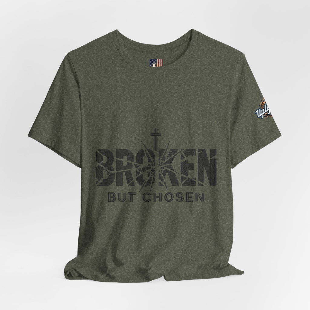 Broken But Chosen T-Shirt — Inspirational Faith Graphic Tee Printify