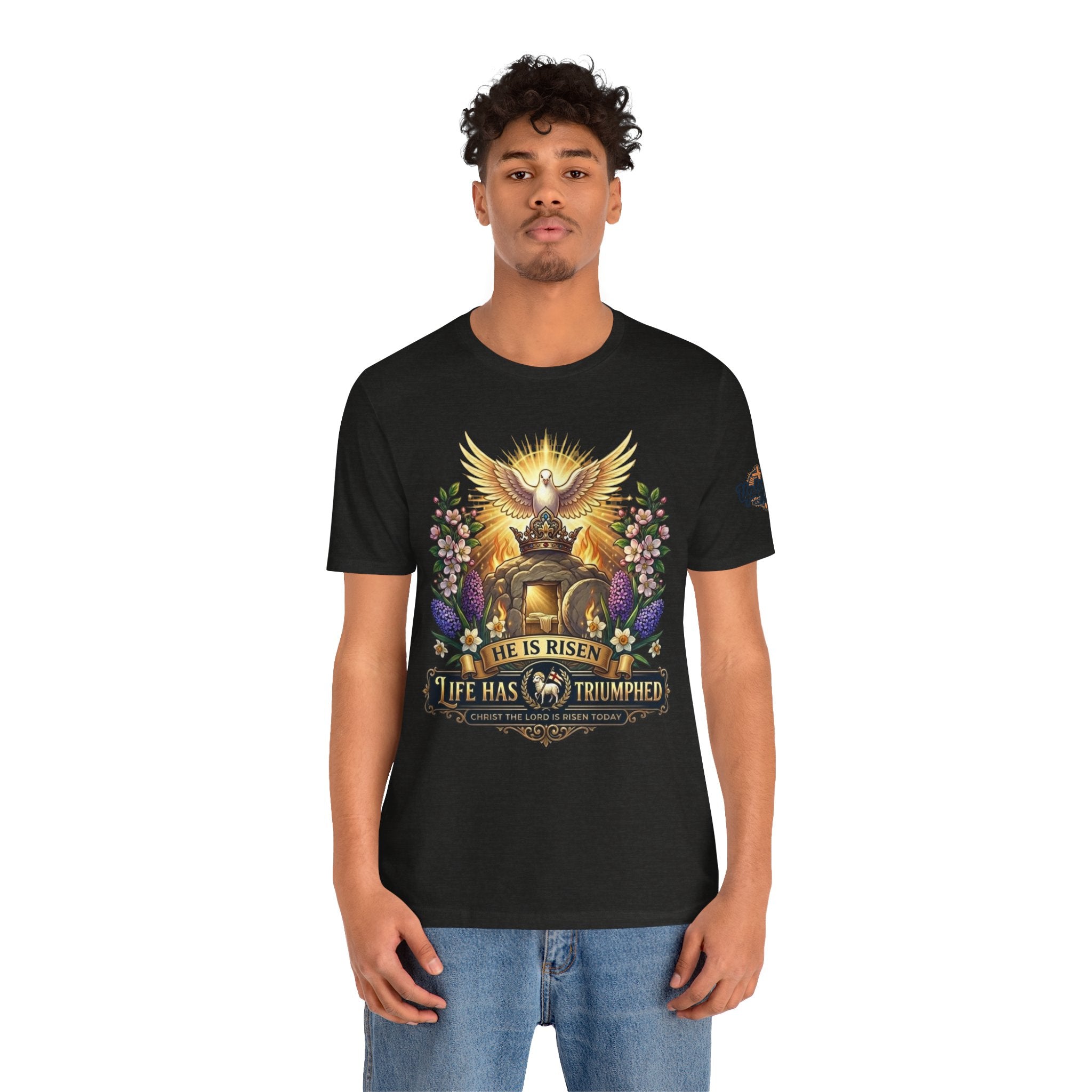He Is Risen "Life Has Triumphed" T-Shirt — Easter Resurrection Christian Tee Printify