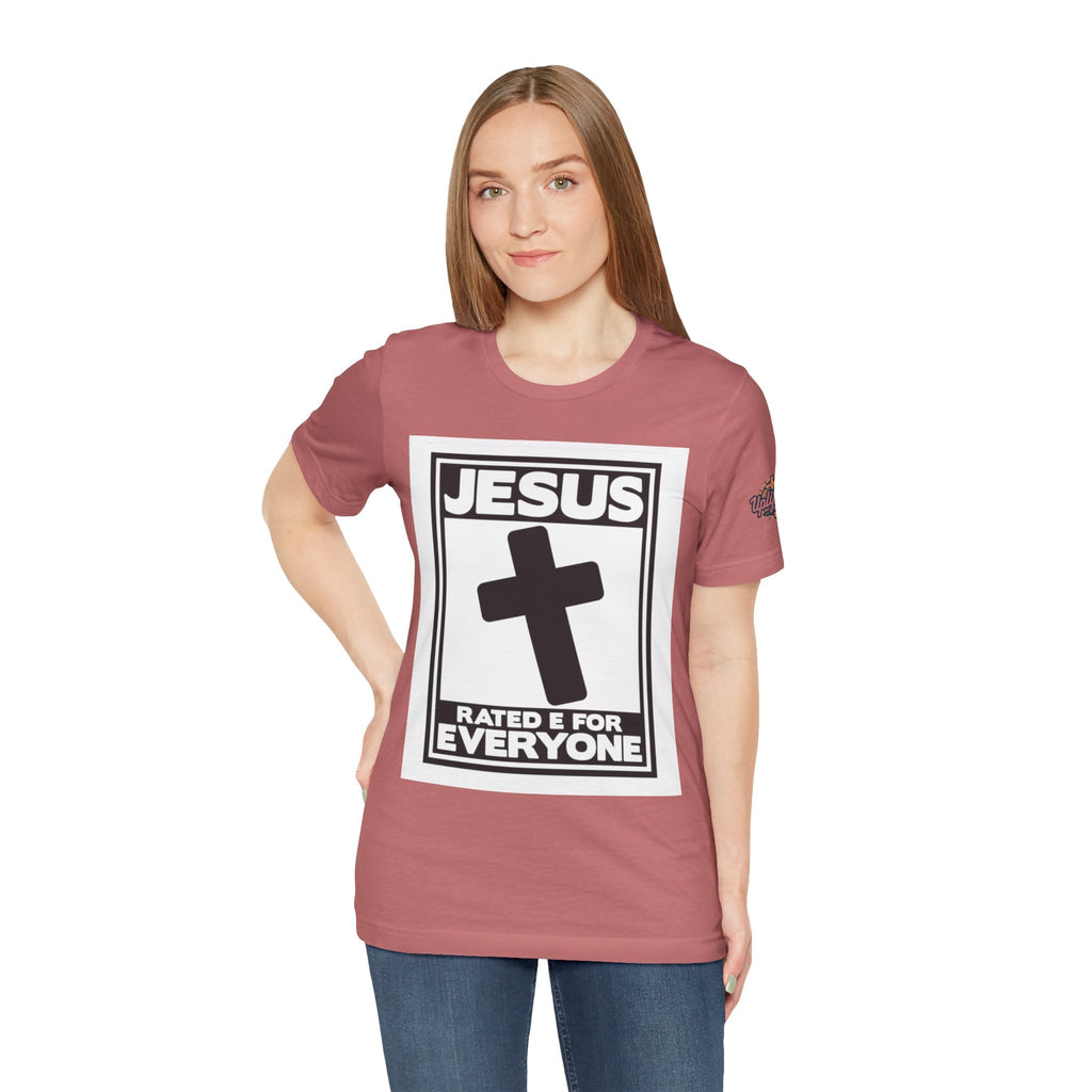 Jesus, Rated E for Everyone T-shirt - Gamer Faith T-shirt - Christian Video Game Parody Printify