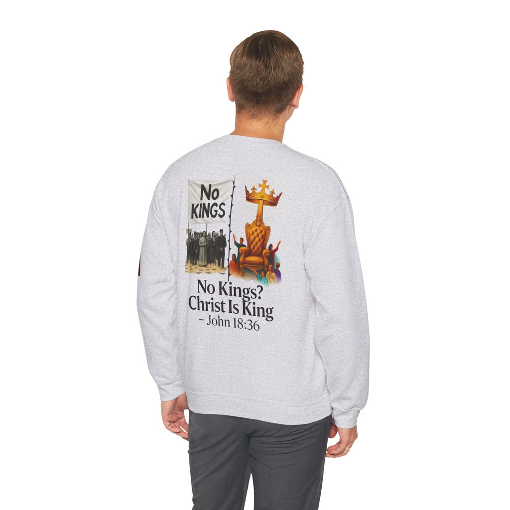 No Kings? Christ is King Sweatshirt – Bold Christian Hoodie for Sovereign Faith Printify