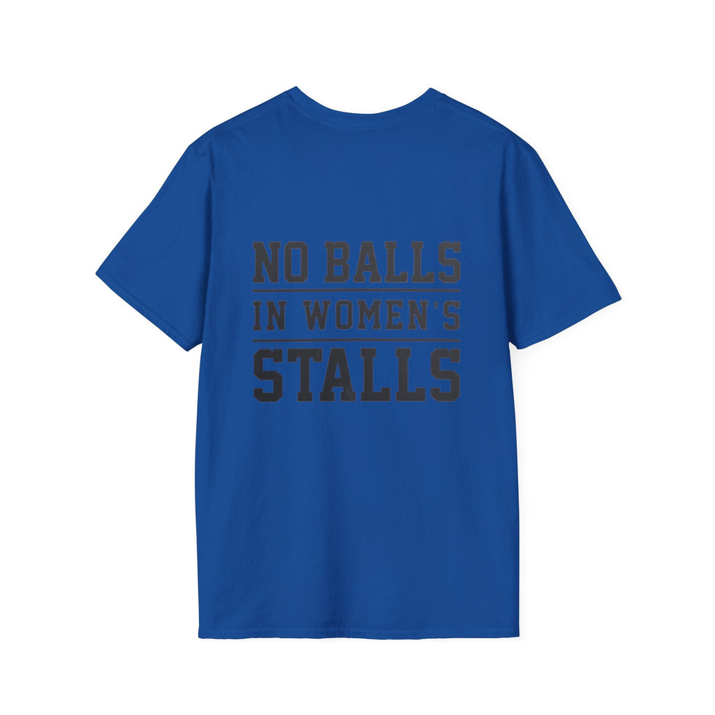 The Lord Says No Balls in Women's Stalls Statement T-Shirt Printify