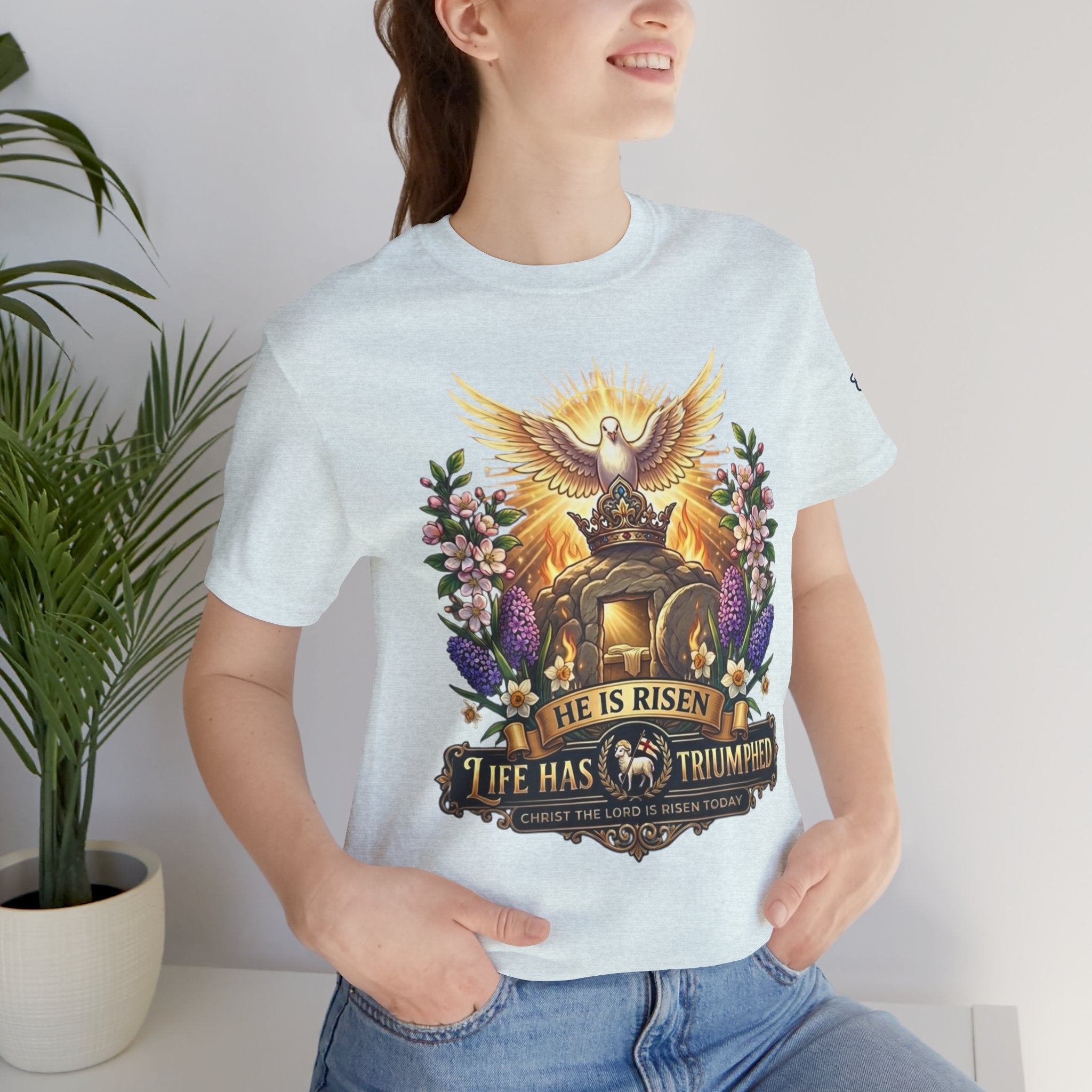 He Is Risen "Life Has Triumphed" T-Shirt — Easter Resurrection Christian Tee Printify