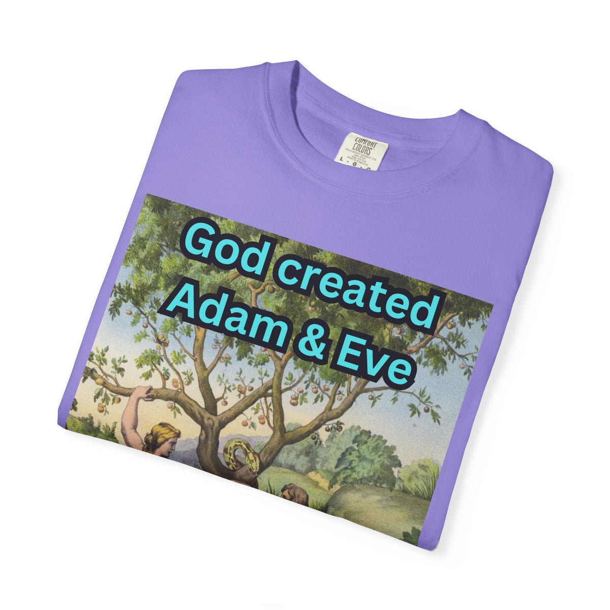 God Created Adam and Eve T-Shirt – Biblical Truth Christian Tee for Bold Faith Printify