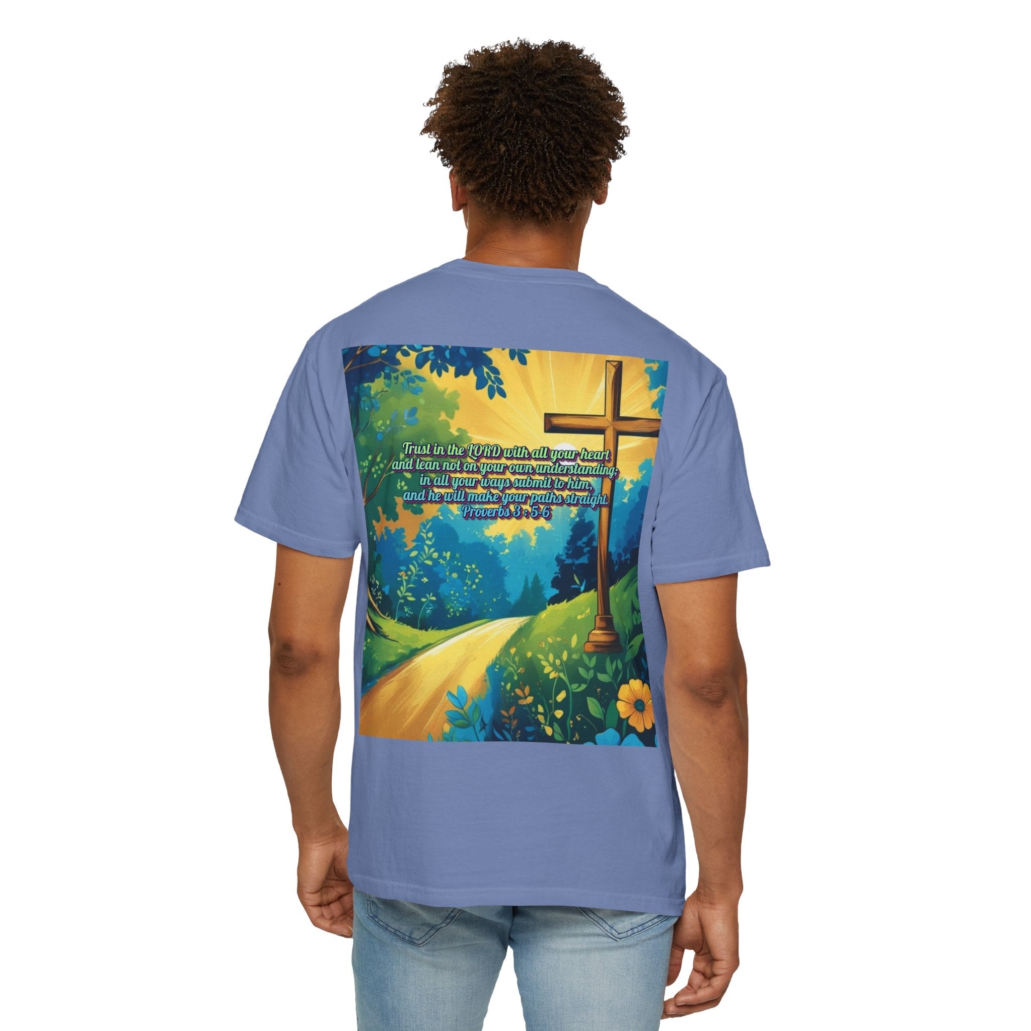 Trust in The Lord Proverbs 3:5-6 Biblical Design Unisex Garment-Dyed T-shirt Printify