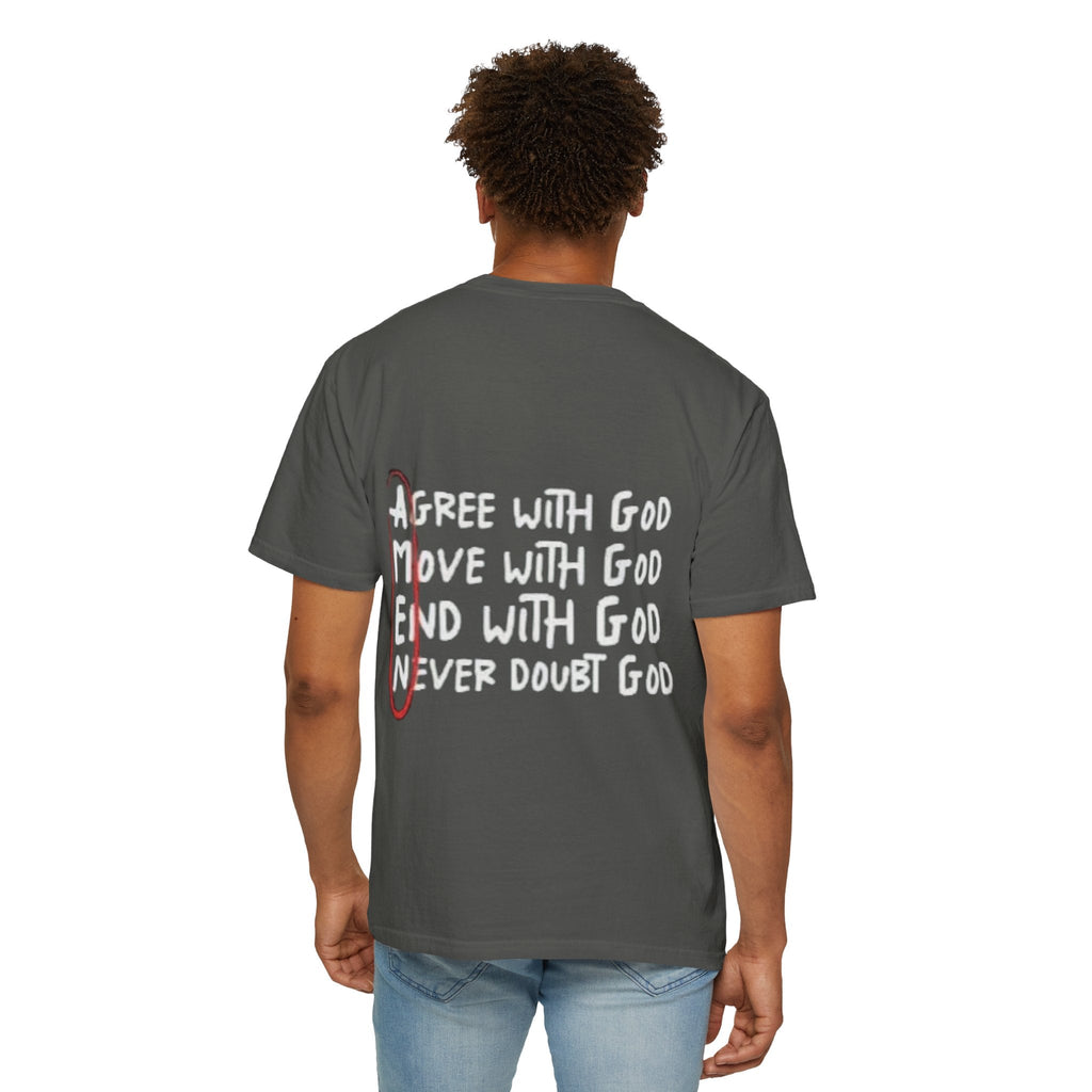 AMEN Acronym T-Shirt – Always Agree with God Move with God End with God Never Doubt God Christian Tee for Unwavering Faith Printify