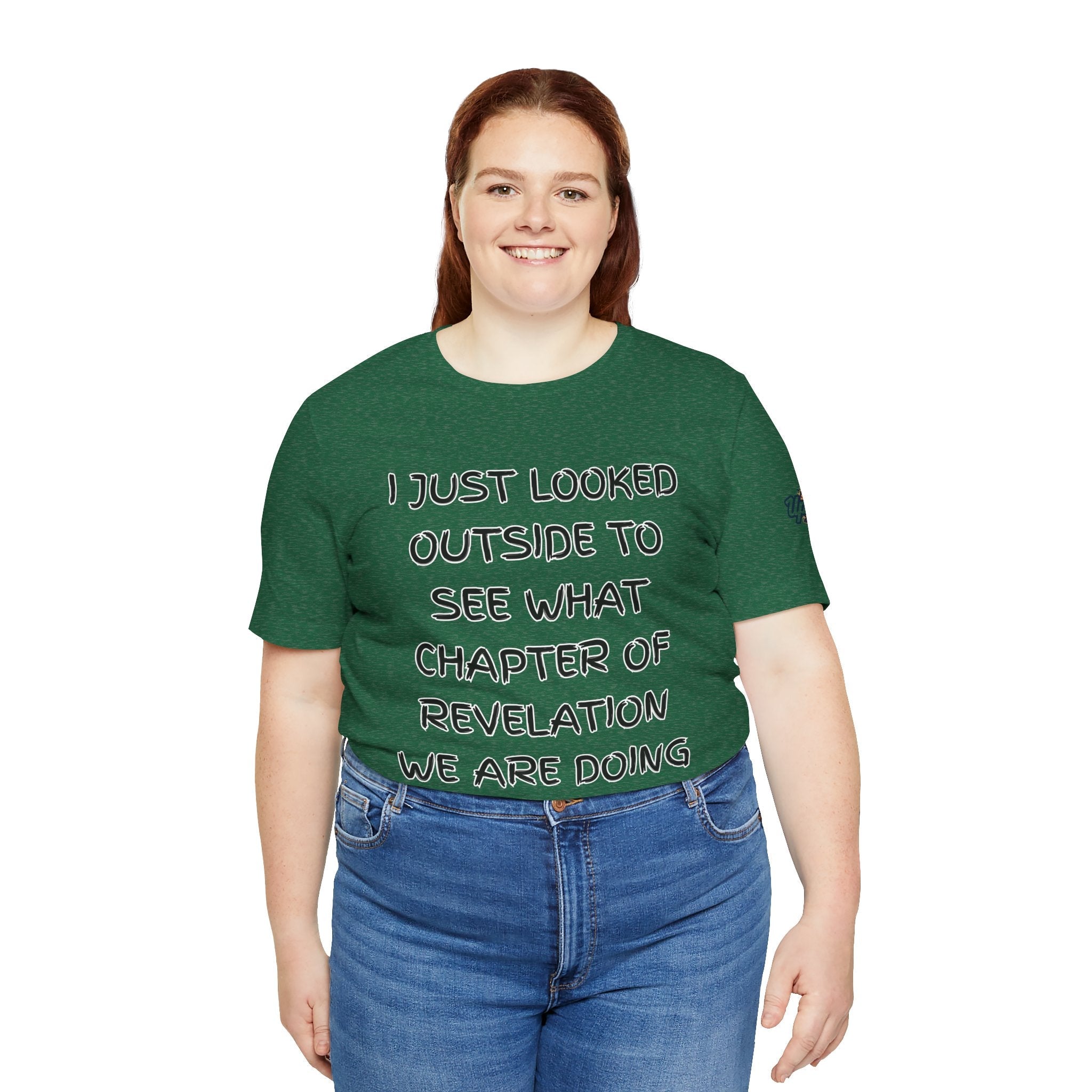 What Chapter of Revelation T-shirt – I Looked Outside My Window Christian T-shirt for End Times Humor & Faith Printify
