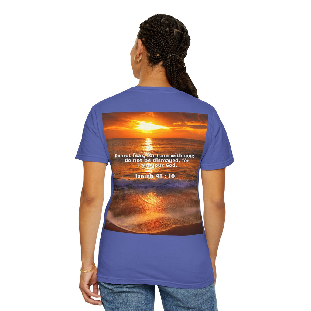 Bible Verse Unisex Garment-Dyed T-shirt - Isaiah 41 : 10 Printify