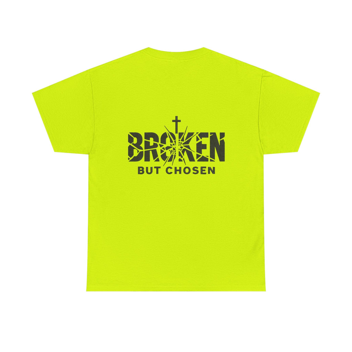 Broken But Chosen T-Shirt — Inspirational Faith Graphic Tee Printify