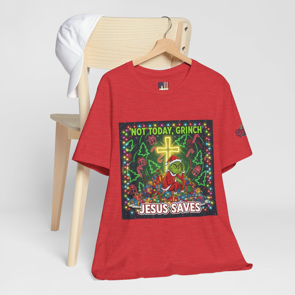 🎄 Not Today, Grinch – Jesus Saves | Funny Christian Christmas T-Shirt | Festive Green & Red Cartoon Style | Bold Faith Holiday Tee by Uplifted Gear Printify