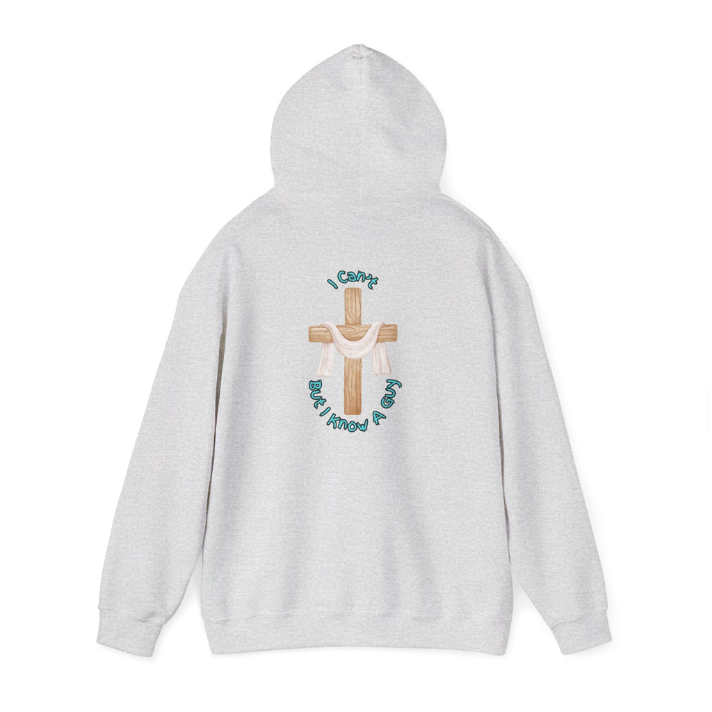 I Can’t, But I Know a Guy Hoodie – Jesus Cross Christian Hoodie for Cozy Faith Printify