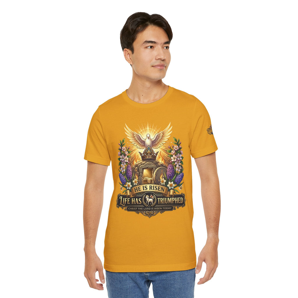 He Is Risen "Life Has Triumphed" T-Shirt — Easter Resurrection Christian Tee Printify