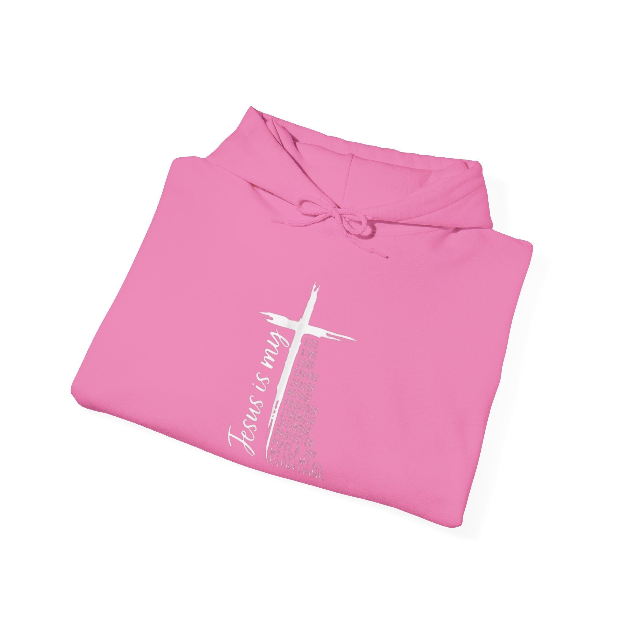 Jesus Is My Everything Hoodie – Cross List God King Lord Savior Christian Sweatshirt for Total Surrender Faith Printify