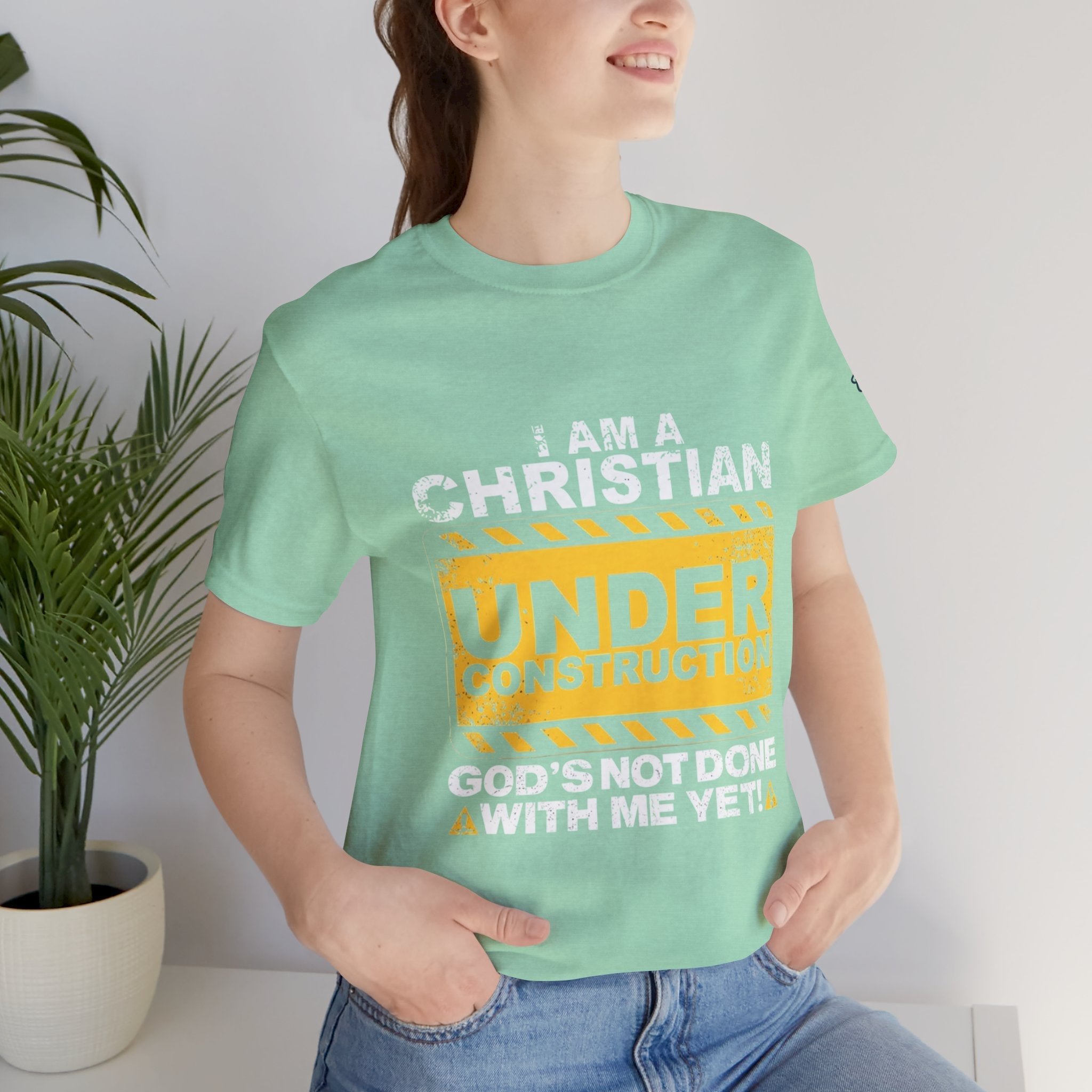 Christian Under Construction T-shirt | God Is Not Done With Me Yet T-shirt Printify