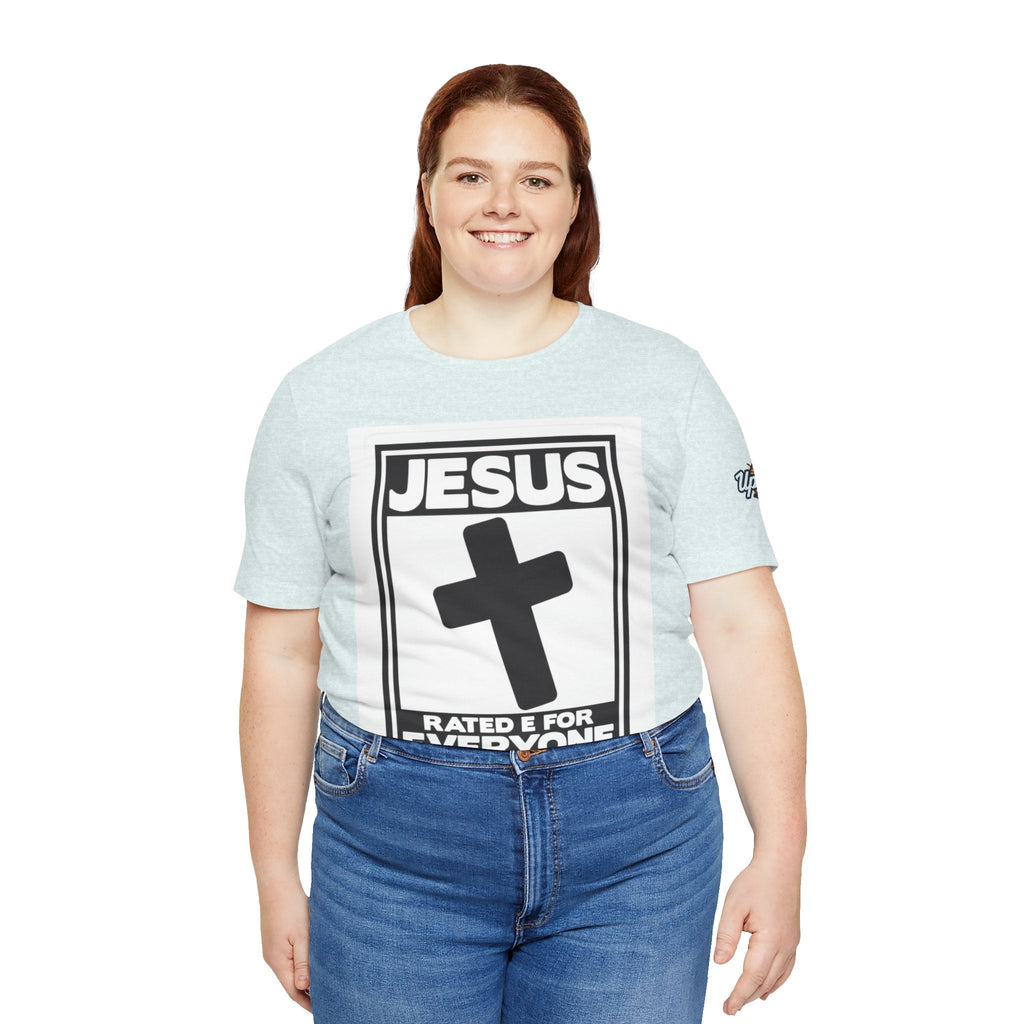 Jesus, Rated E for Everyone T-shirt - Gamer Faith T-shirt - Christian Video Game Parody Printify