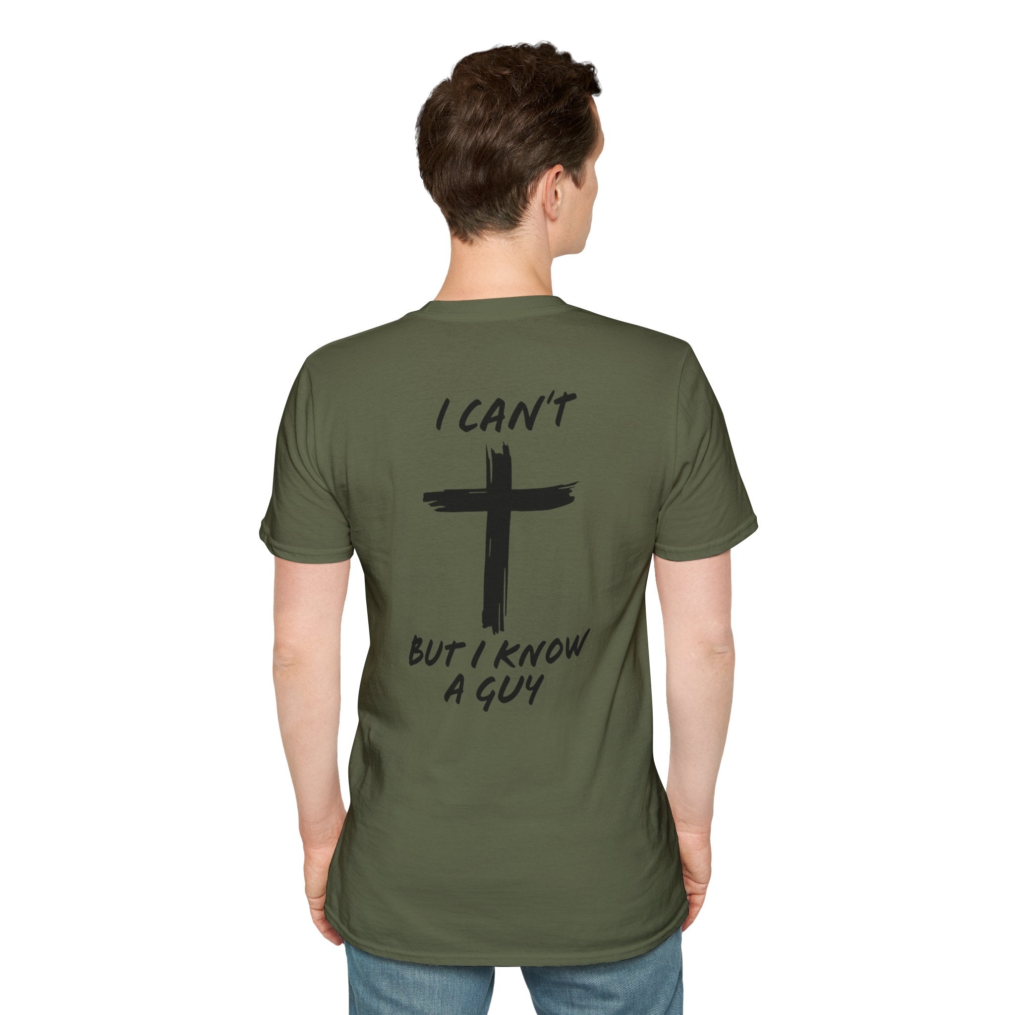 I Can't But I Know a Guy T-shirt - Funny Christian T-shirt - Jesus Cross Faith Gift Printify