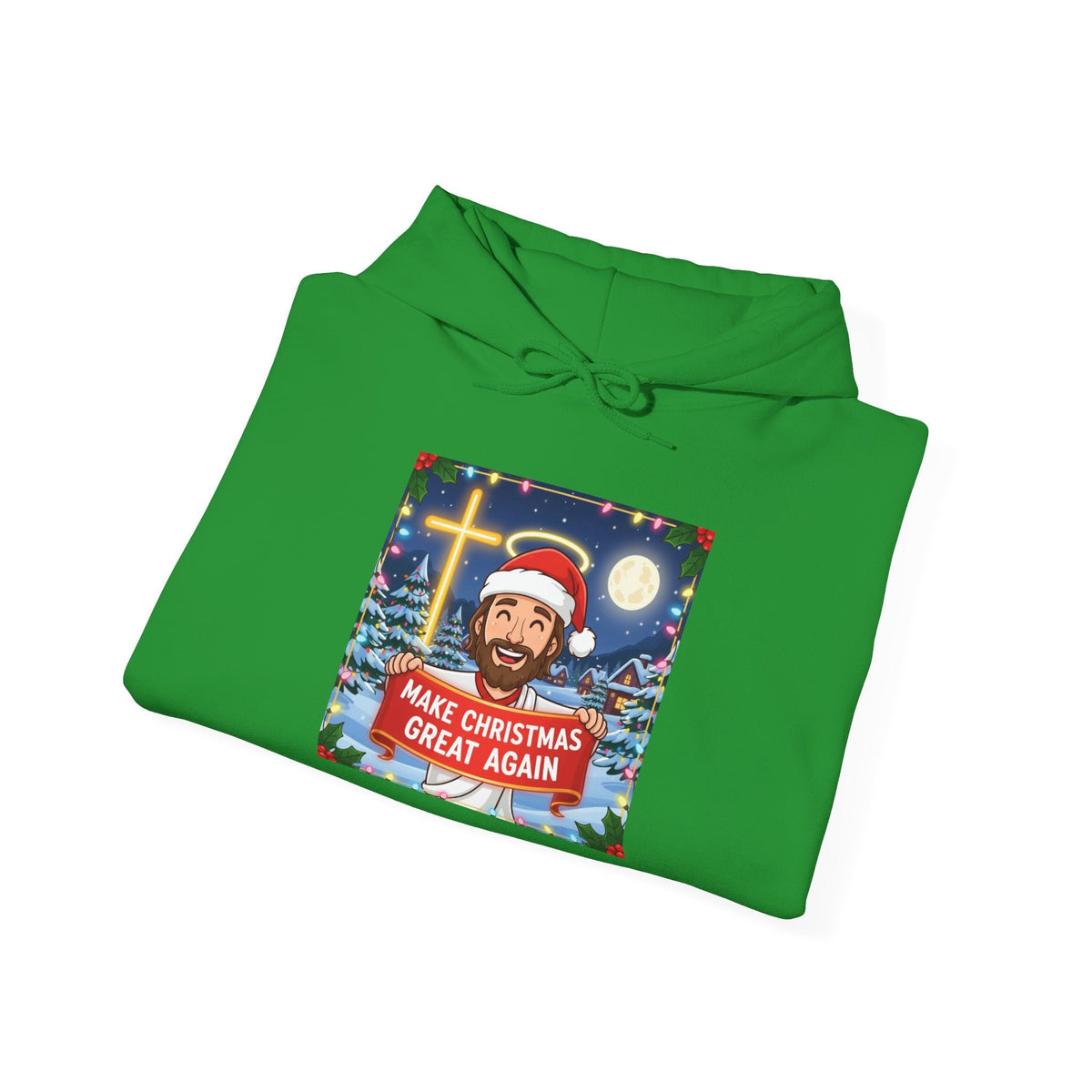 🎄 Make Christmas Great Again – Funny Christian Hoodie | Jesus Holding Banner | Faith-Based Holiday Parody Tee | Uplifted Gear Printify
