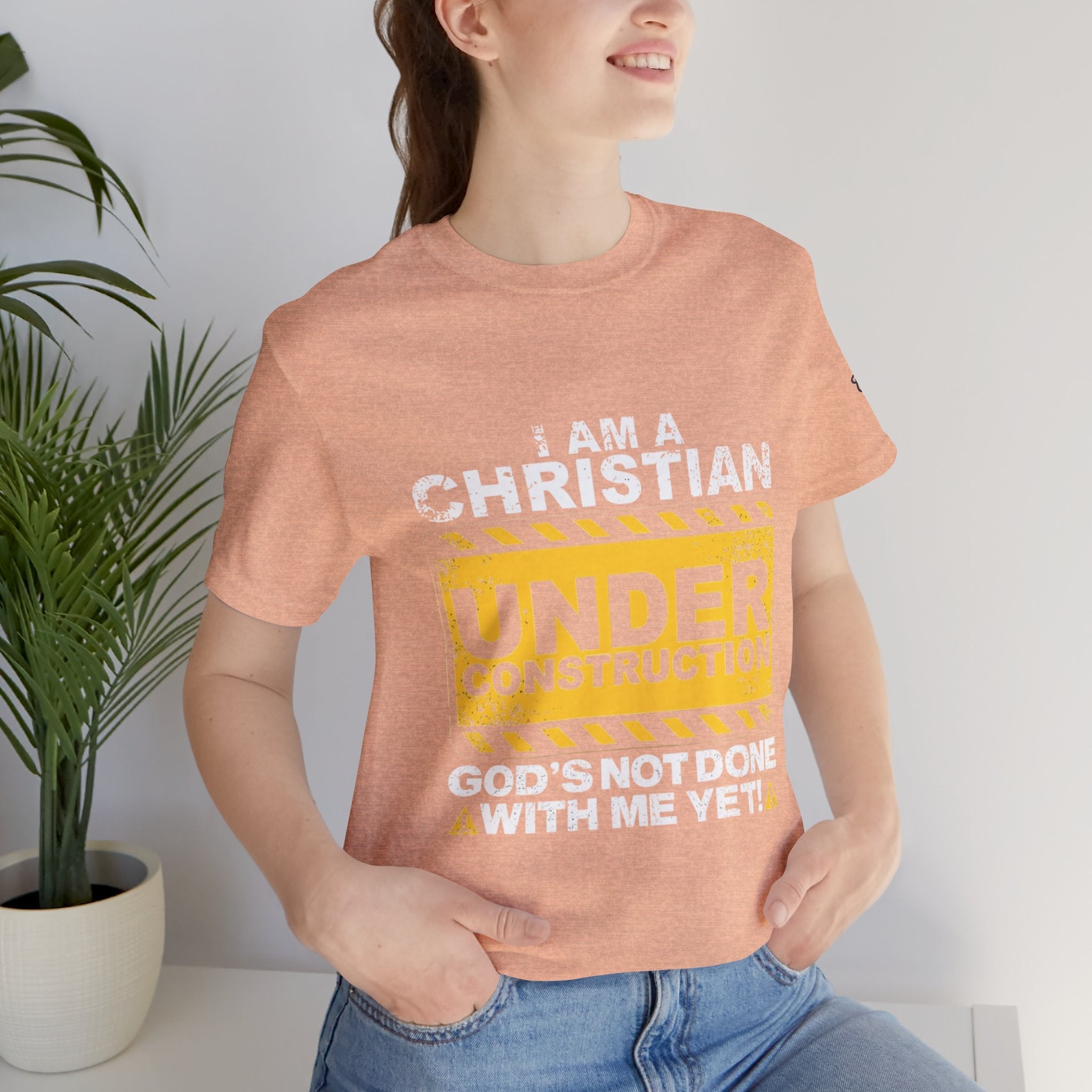 Christian Under Construction T-shirt | God Is Not Done With Me Yet T-shirt Printify