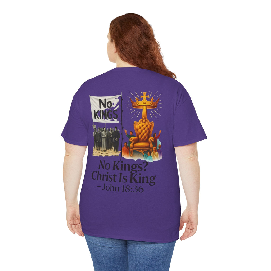 No Kings? Christ is King T-Shirt – Bold Christian Faith Tee for Devoted Believers Printify
