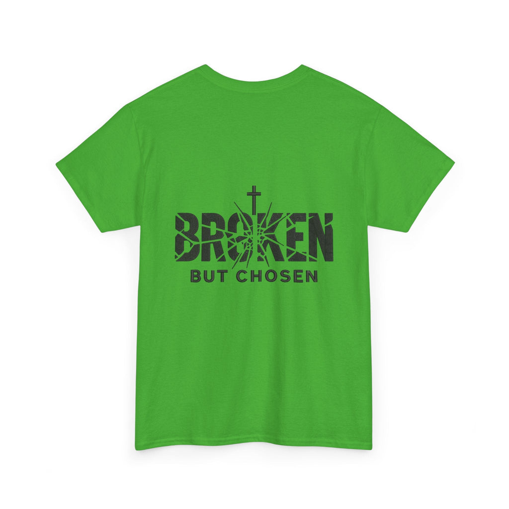 Broken But Chosen T-Shirt — Inspirational Faith Graphic Tee Printify
