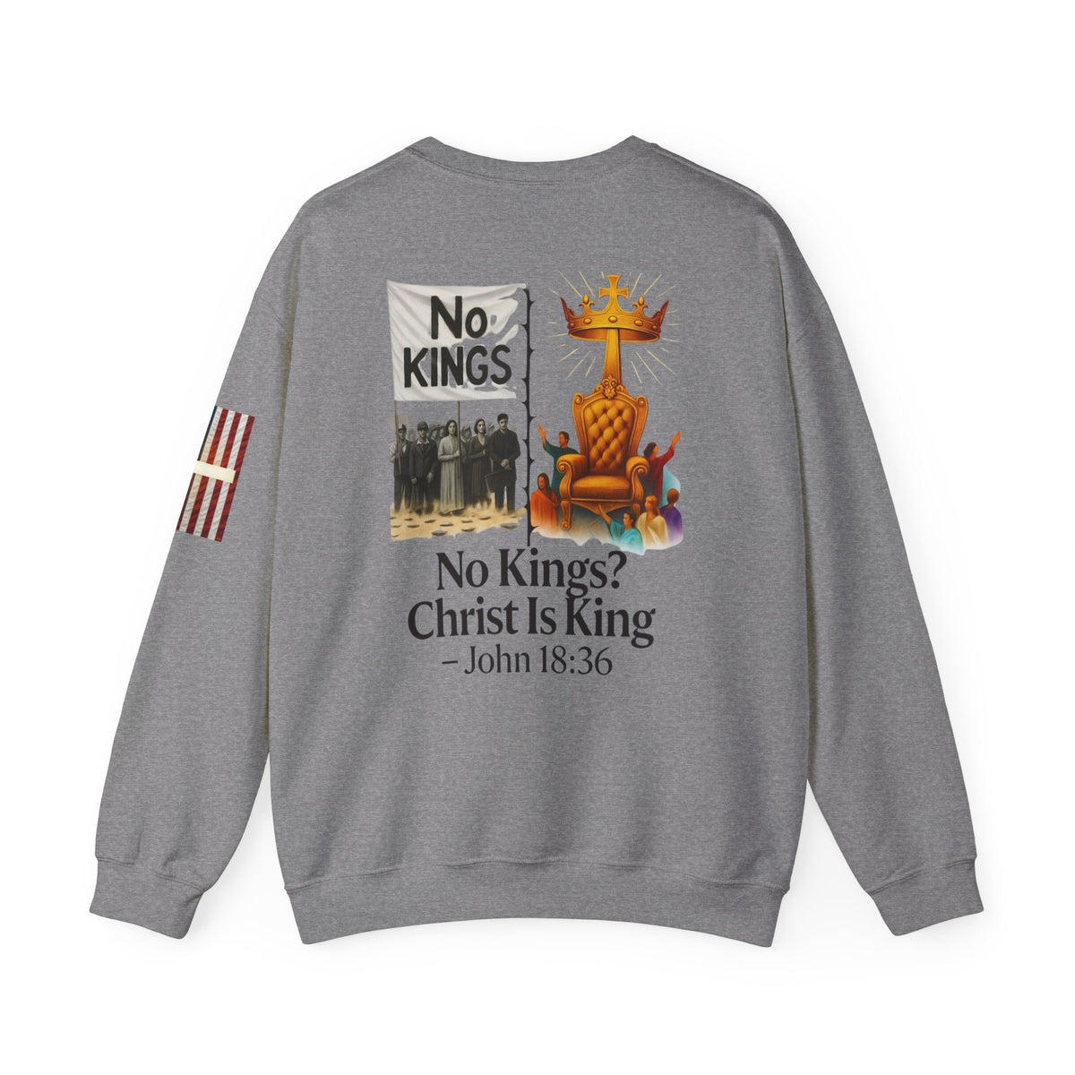 No Kings? Christ is King Sweatshirt – Bold Christian Hoodie for Sovereign Faith Printify