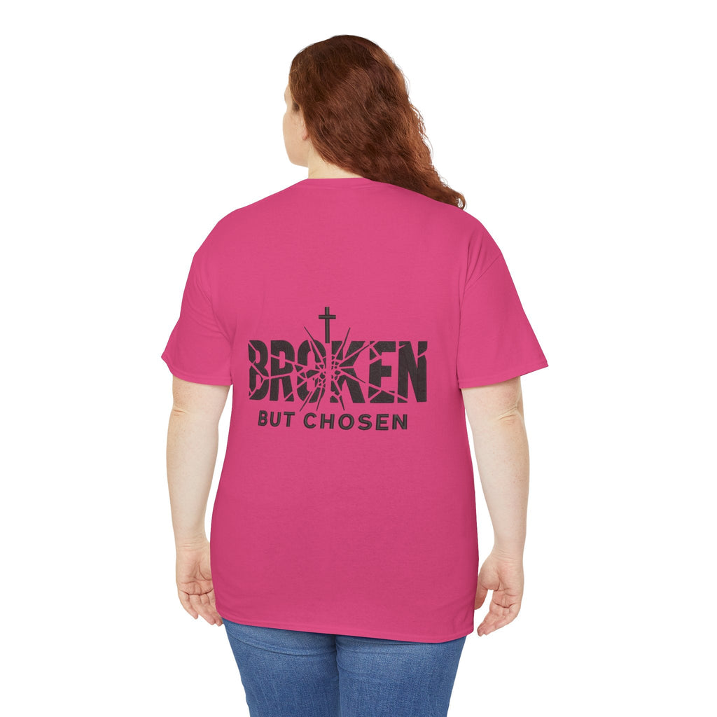 Broken But Chosen T-Shirt — Inspirational Faith Graphic Tee Printify