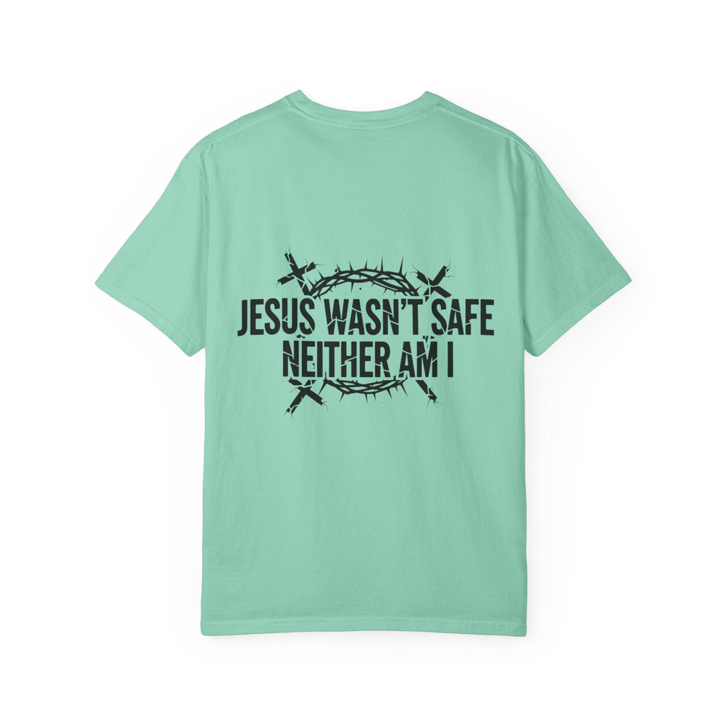 ⚡ Jesus Wasn’t Safe – Neither Am I | Bold Christian T-Shirt | Storm-Walking Faith Tee | Minimalist Black & White Design | Uplifted Gear Printify