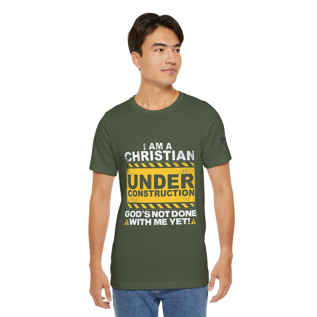 Christian Under Construction T-shirt | God Is Not Done With Me Yet T-shirt Printify